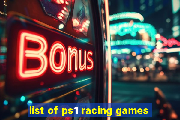 list of ps1 racing games